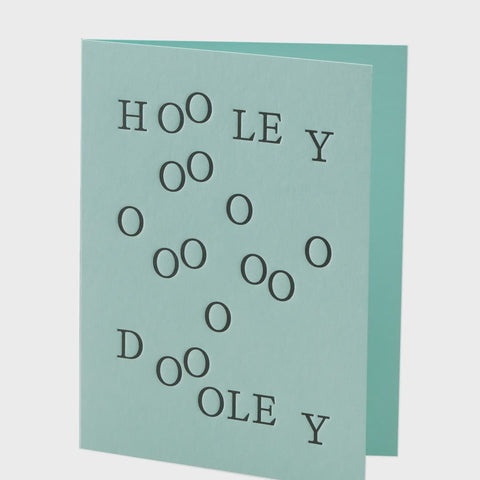 Hooley Dooley Greeting Card