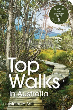 Top Walks Australia - 2nd Edition