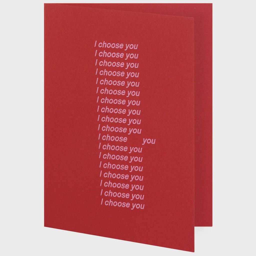I Choose You Greeting Card