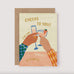 Cheers To You! Greeting Card