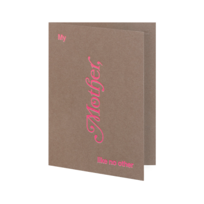 My Mother, Like No Other Greeting Card
