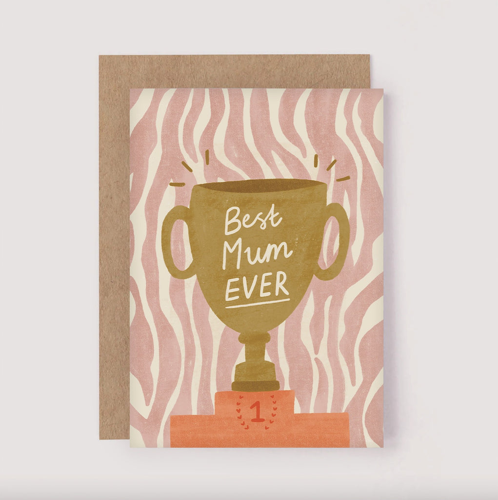 Best Mum Ever Trophy Greeting Card