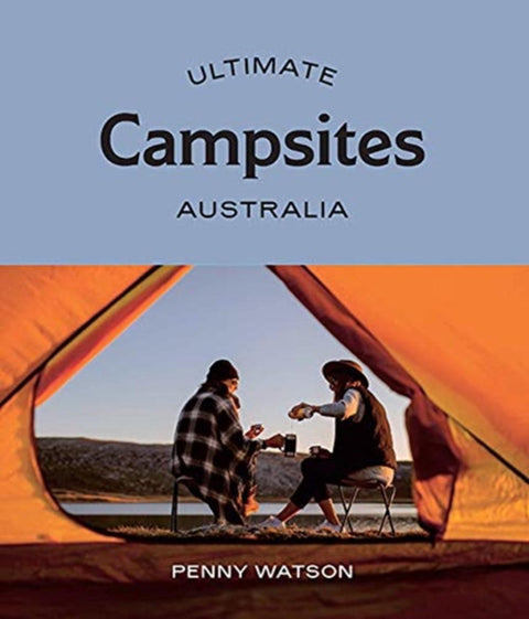 Ultimate Campsites Australia