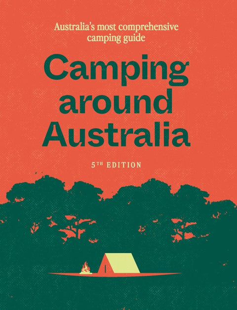 Camping Around Australia - 5th Edition